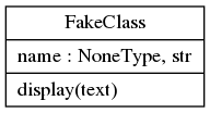 digraph "classes_uml_core" {
charset="utf-8"
rankdir=BT
"0" [label="{FakeClass|name : NoneType, str\l|display(text)\l}", shape="record"];
}